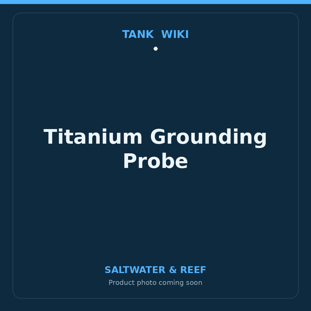 TankWiki Titanium Grounding Probe