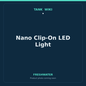 TankWiki Nano Clip-On Full-Spectrum LED Light
